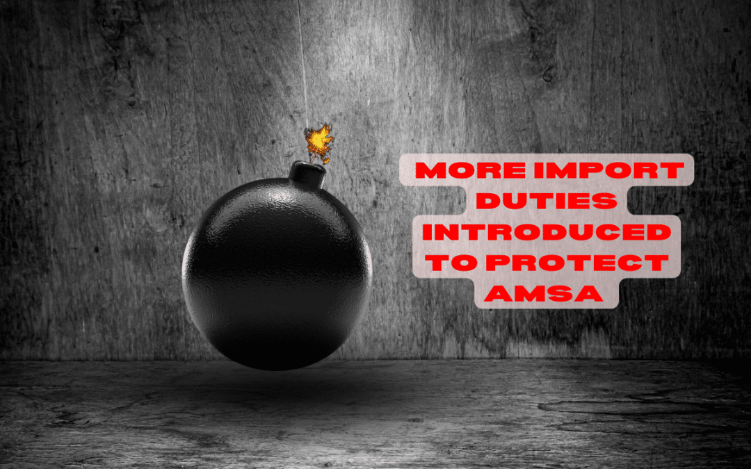 Late 2023 steel industry bombshell: MORE IMPORT DUTIES INTRODUCED  TO PROTECT AMSA 